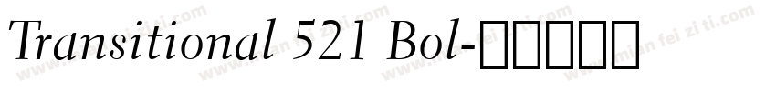 Transitional 521 Bol字体转换